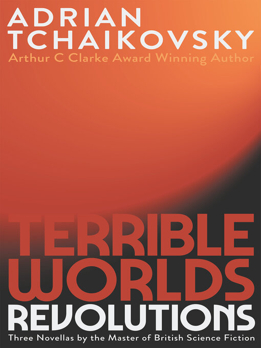 Title details for Terrible Worlds by Adrian Tchaikovsky - Wait list